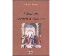 Studi sui "Fedeli d'Amore"