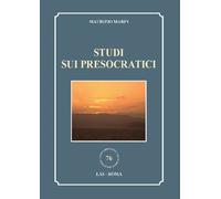 Studi sui presocratici - [LAS]