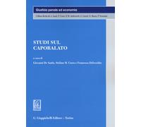 Studi sul caporalato - 2019 - Giappichelli