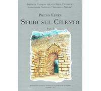 Studi sul Cilento - Volume I: Ristampa dei saggi pubblicati tra il 1949 e il 1988: Vol. 1