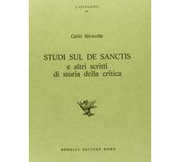 Studi sul De Sanctis e altri scritti di storia della critica