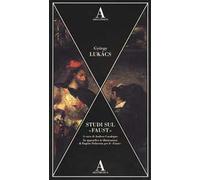 Studi sul «Faust»