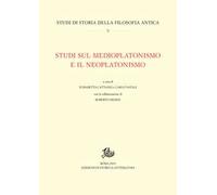 Studi sul medioplatonismo e il neoplatonismo