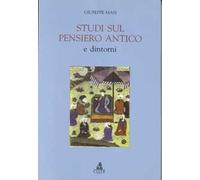 Studi sul pensiero antico e dintorni