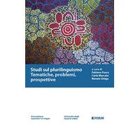 Studi sul plurilinguismo. Tematiche, problemi, prospettive
