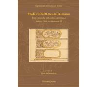 Studi sul Settecento Romano. Temi e ricerche sulla cultura artistica, I. Antico,