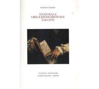 Studi sulla lirica rinascimentale (1540-1570)