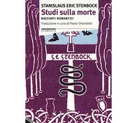 Studi sulla morte. Racconti romantici