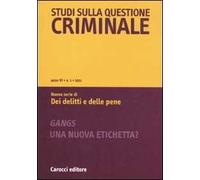 Studi sulla questione criminale (2011). Vol. 1