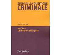 Studi sulla questione criminale (2019). Vol. 3: Nuova serie di Dei delitti e delle pene