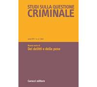 Studi sulla questione criminale (2021). Vol. 3