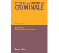 Studi sulla questione criminale (2025). Vol. 1