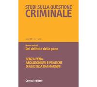 Studi sulla questione criminale (2026) (Vol. 1)