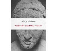 Studi sulla Repubblica romana - [Editoriale Jouvence]