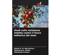 Studi sulla resistenza indotta contro il fuoco batterico del melo
