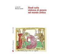 Studi sulla violenza di genere nel mondo antico
