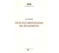 Studi sull'aristotelismo del Rinascimento