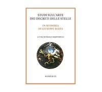 Studi sull'arte dei decreti delle stelle. In memoria di Giuseppe Bezza