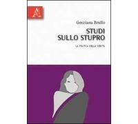 Studi sullo stupro. La pratica della verità