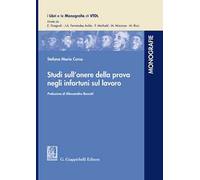 Studi sull'onere della prova negli infortuni sul lavoro