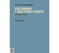 Studi vaniniani e saggi storico-filosofici