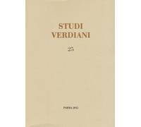 Studi verdiani. Vol. 25 - Cappelletto S. (cur.)