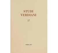 Studi verdiani. Vol. 27