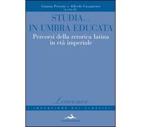Studia in Umbria educata. Percorsi della retorica latina in età imperiale
