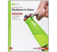 Studiamo la fisica. Volume unico. Per le Scuole superiori. Con espansione online