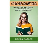 Studiare con metodo - Giovanni Tammaro