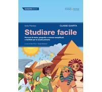 Studiare Facile. Classe Quarta. Percorsi Di Storia, Geografia E Scienze Semplifi