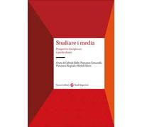Studiare i media. Prospettive disciplinari e parole chiave