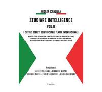 Studiare Intelligence volume 2: I servizi segreti dei principali player internazionali: Vol. 2