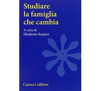 Studiare la famiglia che cambia