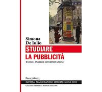 Studiare la pubblicità. Teorie, analisi e interpretazioni