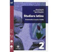 Studiare latino. Con versione scaricabile di OpenBook e ExtraKit. Per le Scuole superiori: 2