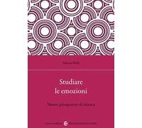 Studiare le emozioni. Nuove prospettive di ricerca