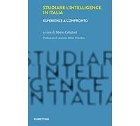 Studiare l'intelligence in Italia. Esperienze a confronto