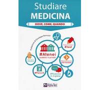 Studiare medicina. Dove, come, quando
