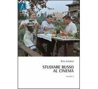 Studiare russo al cinema. Vol. 2