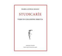 Studicarìe. Versi in collisione diretta