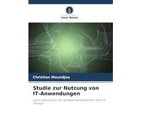 Studie zur Nutzung von IT-Anwendungen: durch Viehzüchter der Weidewirtschaftseinheit Thiel im Senegal