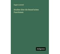 Studien über die Bessel'schen Functionen