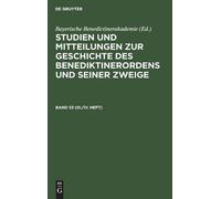 Studien Und Mitteilungen Zur Geschichte Des Benediktinerorden (Copertina rigida)