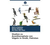 Studien zu Acanthocephala von Vögeln in Sindh, Pakistan