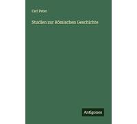 Studien zur Römischen Geschichte