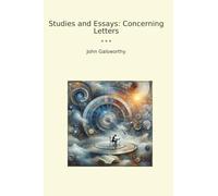 Studies and Essays: Concerning Letters