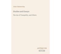 Studies and Essays: The Inn of Tranquility, and Others