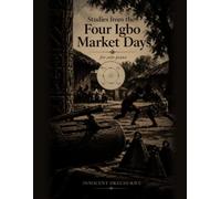 Studies from the four Igbo Market Days for Solo Piano: Piano anthology