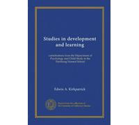 Studies in development and learning: contributions from the Department of Psychology and Child Study in the Fitchburg Normal School